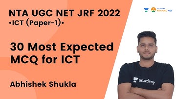 30 Most Expected MCQ for ICT | Paper - 1 | NTA UGC NET- JRF 2022 | Abhishek Shukla