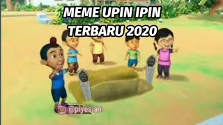 Meme Upin Ipin Terbaru 2020 | Malaysia & Indonesia
