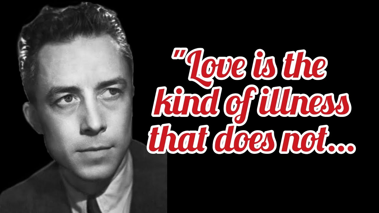 Albert Camus Quotes On Life, Love And Happiness  /Boo Motivation/