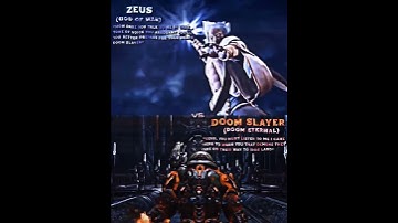 Zeus VS Doom Slayer