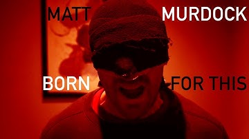 Matt Murdock | Born for This