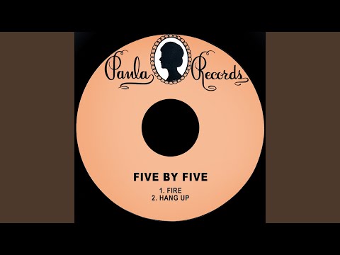 Five By Five — Hang Up