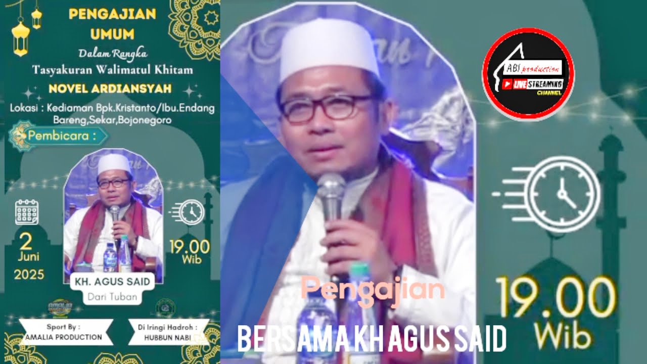 🔴LIVE PENGAJIAN UMUM BERSAMA KH AGUS SAID DARI TUBAN ACARA KHITAN NOVEL ARDIANSYAH 2 JUNI 2025