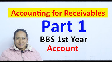 Accounting for Receivables BBS First Year Accountancy TU Solution in Nepali Important Questions