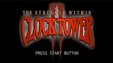 Clock Tower II - The Struggle Within - Sony PlayStation - Intro & Title Screen