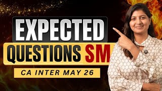 SM Expected Questions - CA Inter May 26 Exams 