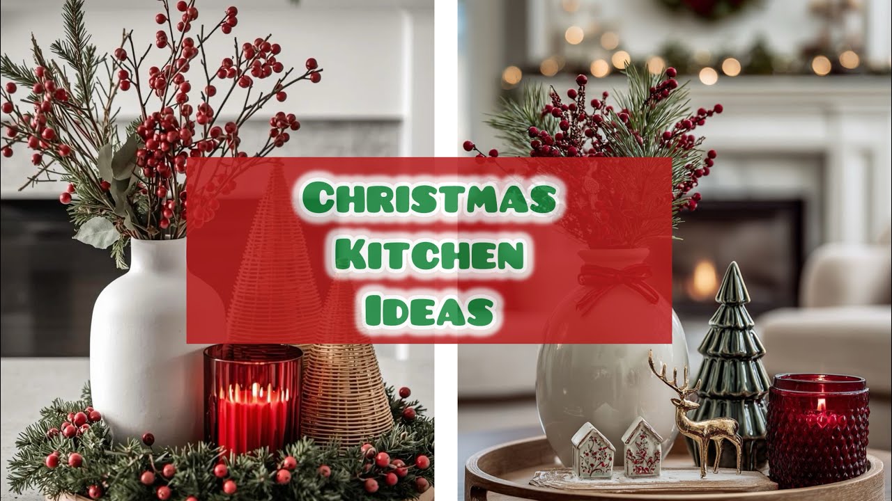 Cozy Christmas Kitchen Decor Ideas | Festive Holiday Styling Inspiration 