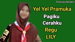 Yel Yel Pramuka Pagiku Cerahku Regu Lily