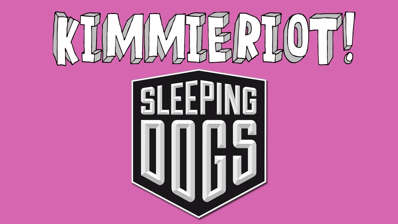 KimmieRiot Plays Sleeping Dogs! CCTV Bust up :3