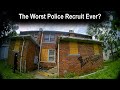 Is this the Worst Police Recruit Ever?