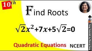root 2x2+7x+5 root 2 Find the roots of the quadratic equation | Solve √2x2+7x+5√2=0 by Factorisation