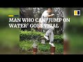 Chinese man who can ‘jump on water’ goes viral
