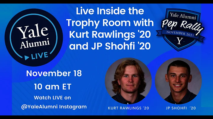 Yale Alumni LIVE: Inside the Trophy Room with Kurt...