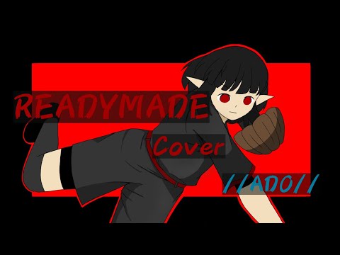 readymade // Ado // cover // [ tried to sing ]