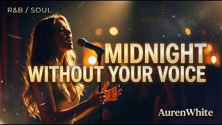 Midnight Without Your Voice   