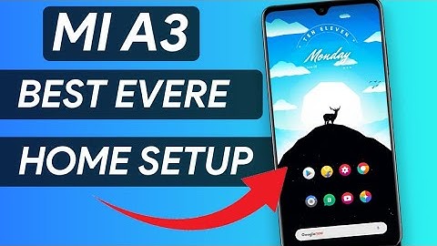 [ Xiaomi Mi A3 ] Best Home Screen Setup For Mi A3  After Androd 10 Update | Mi A3 june Update