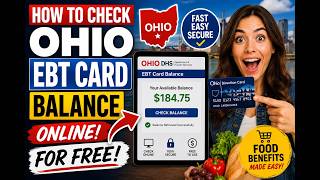 How to check Ohio EBT card balance online for free
