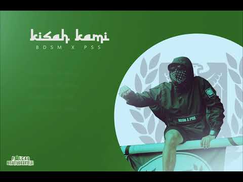 KISAH KAMI - BDSM X PSS ( Chant by FNB )