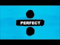 Ed Sheeran - Perfect [Official Audio] Mp3 Song
