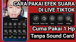 Tutorial Live Tiktok || Cara Pakai Efek Suara Ketawa, Tepuk Tangan Dan Lain Lain Di Live Tiktok