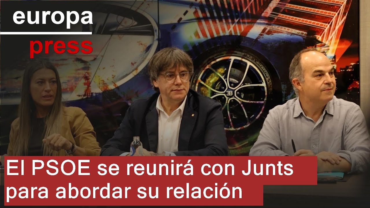 El PSOE se reunirá con Junts para abordar su relación y las ...