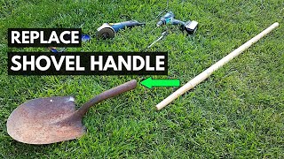 How To Replace a Shovel Handle -Jonny DIY