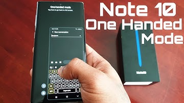 Samsung Galaxy Note 10 /10+  One Handed Mode (Easier Navigating)