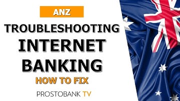 Problemen met ANZ Internet Banking oplossen: inlogproblemen oplossen en storingen controleren