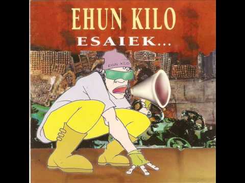 Ehun Kilo — Ehun kilo-esaiek...-Aditz erraza