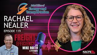 Ep. 119: Rachael Nealer – U.S. Joint Office of Energy and Transportation