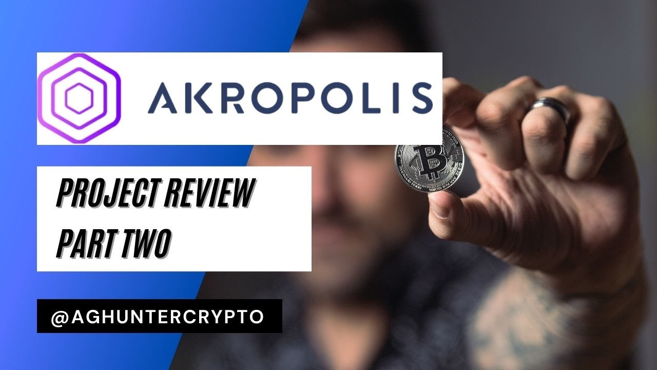 Akropolis Project Review - Part 2