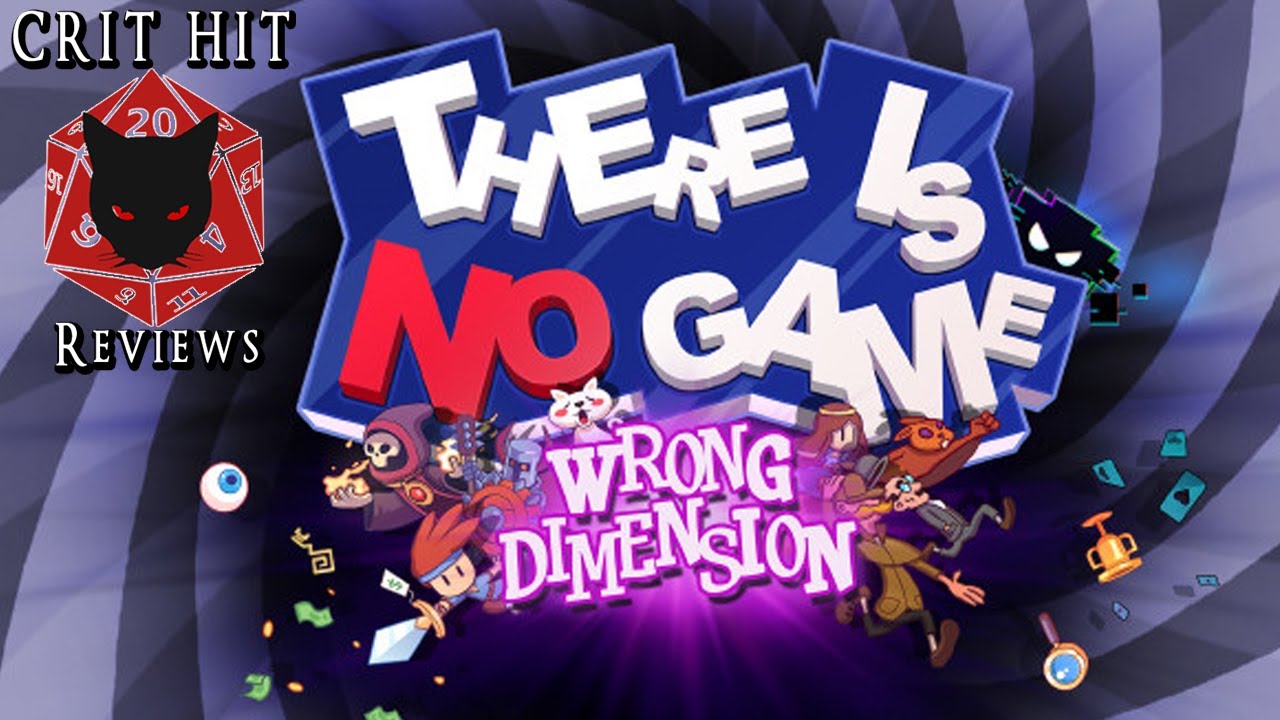 There Is No Game: Wrong Dimension Break Down! An Indepth Review Of A Meta Adventure!