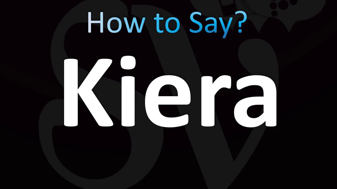 How to Pronounce Kiera (CORRECTLY!)