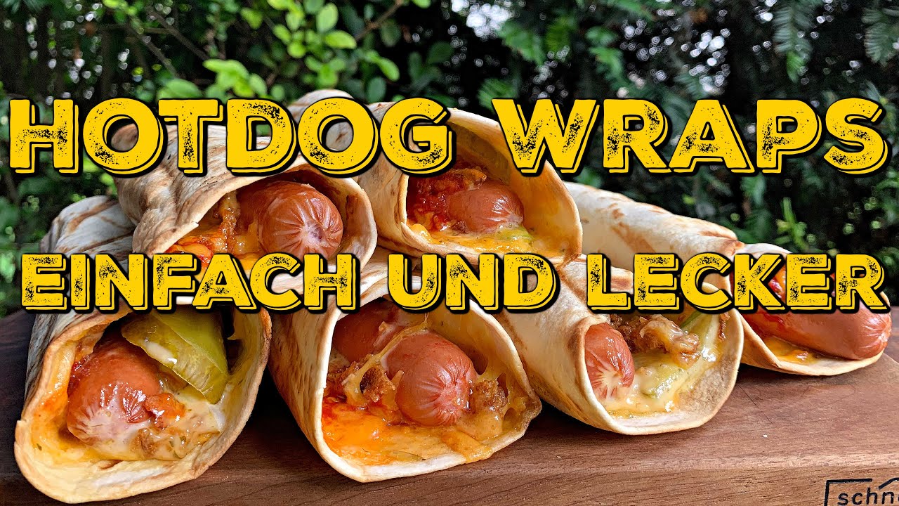 HOTDOG WRAPS - Zu einfach aber SO lecker!