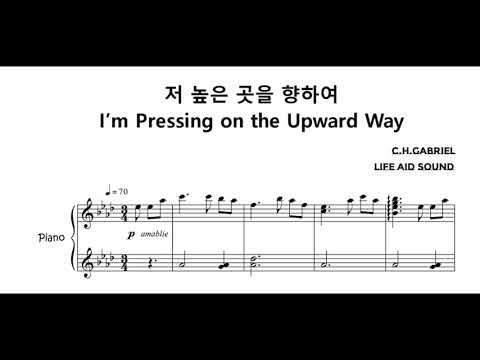 I'm Pressing on the Upward Way Piano Solo Ver. - C. H. Gabriel