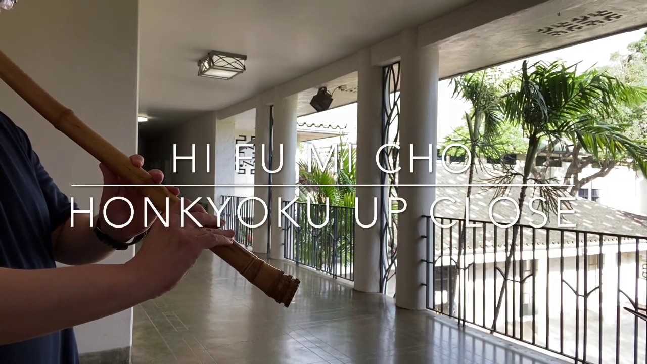 Honkyoku Up Close: Hi Fu Mi Chō