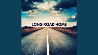 Long Road Home
