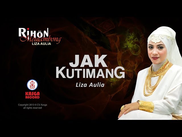 Liza Aulia - Jak Kutimang (Lyrics Video) | Album: Aceh World Music - Rihon Meulambong class=