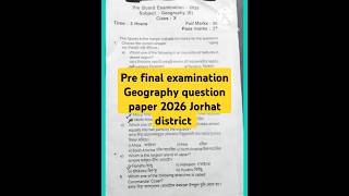 Class 10 Pre final Examination Geography question paper 2025-26 Jorhat district #viral #prefinal
