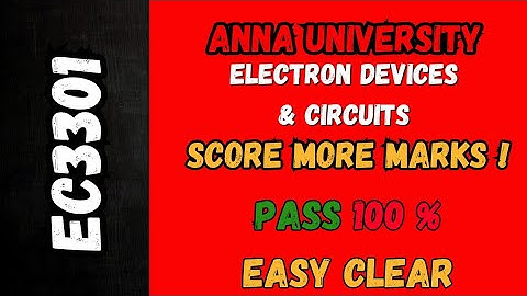 EC3301 Electron Devices and Circuits important Questions 💯 Pass Score More Marks AnnaUniversity