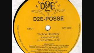 D2E Posse - Police Brutality