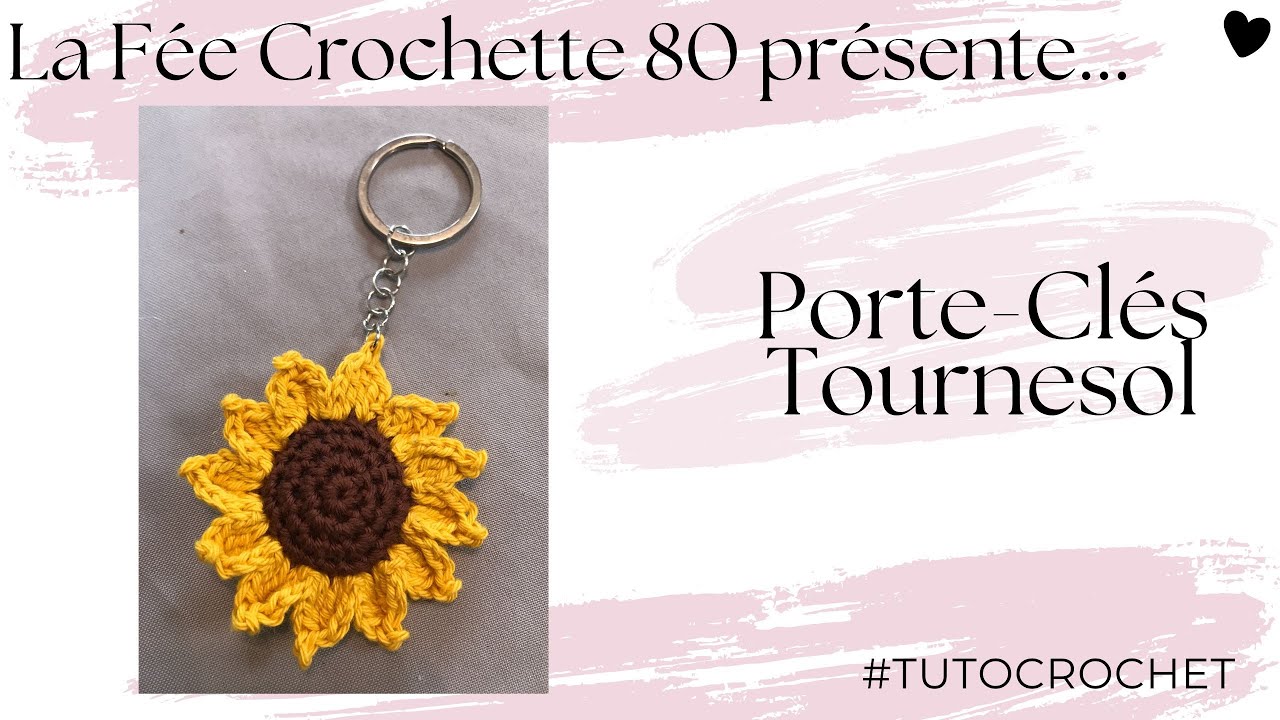 Tuto Crochet : Porte-clés Tournesol
