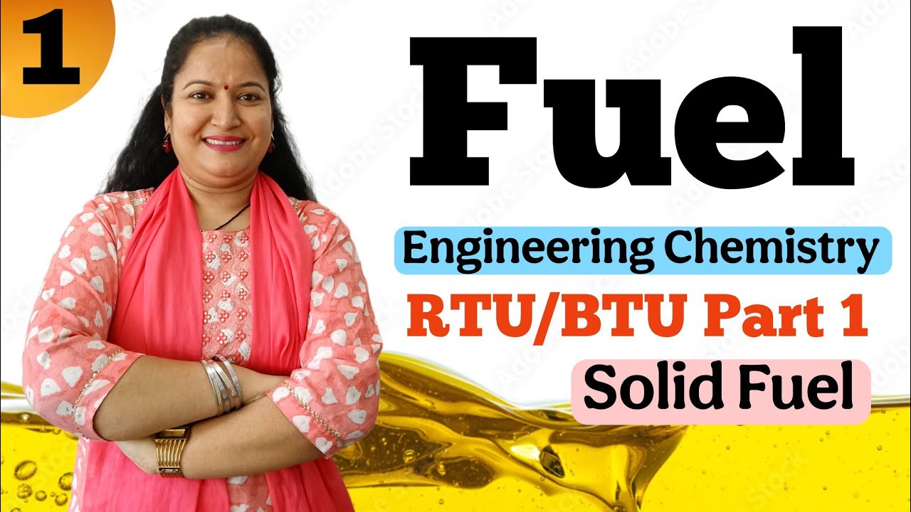 Fuel Unit 2 | Solid Fuel | Part 1 | Engineering Chemistry RTU | Dr. Rekha Mithal 