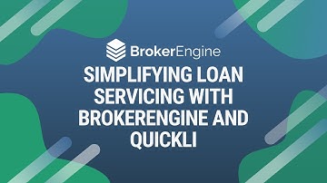 Simplifying Loan Servicing With BrokerEngine and Quickli