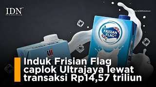 Induk Frisian Flag caplok Ultrajaya lewat transaksi Rp14,57 triliun