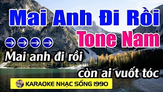 Mai Anh Đi Rồi - Karaoke Tone Nam - Karaoke Nhạc Sống 1990 - Beat Mới