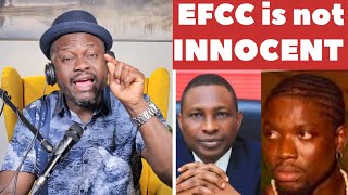 Efcc is not innocent |DeDon #dedontv