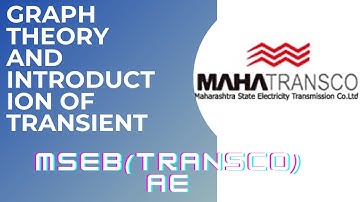 #Network Analysis | Graph Theory and Introduction of Transient |  TRANSCO  | MSEB AE | JE | METRO