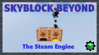 Steam Engine / Minecraft Skyblock Beyond Datapack