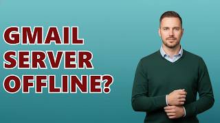 Why Is My Gmail Outgoing Mail Server Offline? screenshot 1